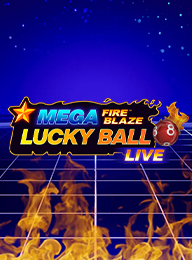 Mega Fire Blaze Lucky Ball Live